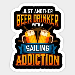 Just Another Beer Drinker With A Sailing Addiction Sticker